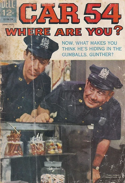 Car 54 Where Are You? Number 6 TV Comic Book