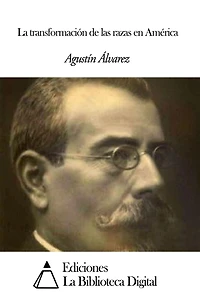 La transformación de las razas en América