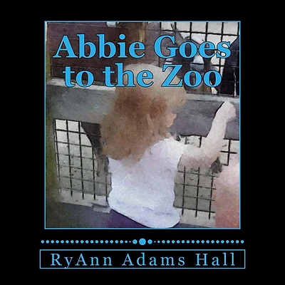 Abbie Goes to the Zoo