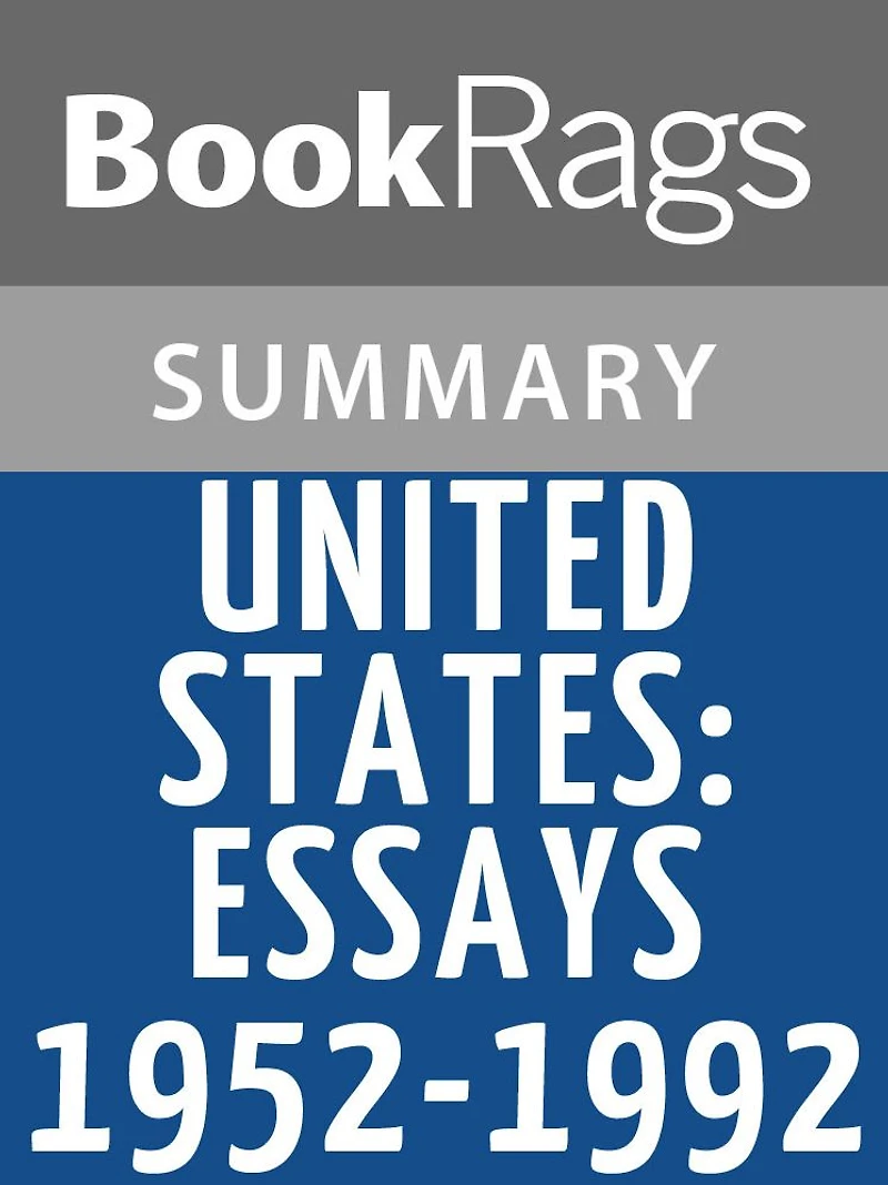 United States Essays: 1952-1992 by Gore Vidal l Summary & Study Guide