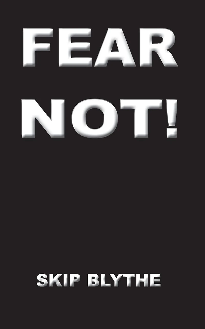 Fear Not