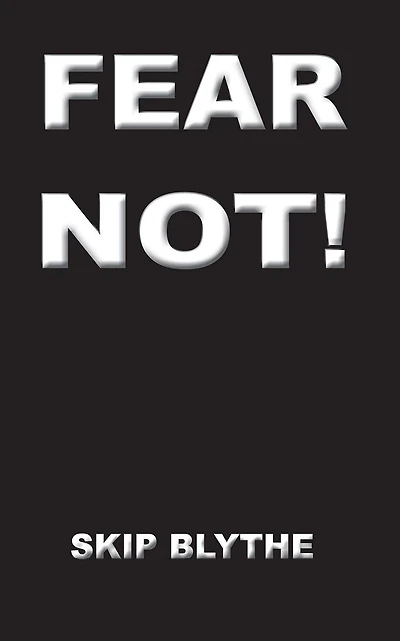 Fear Not