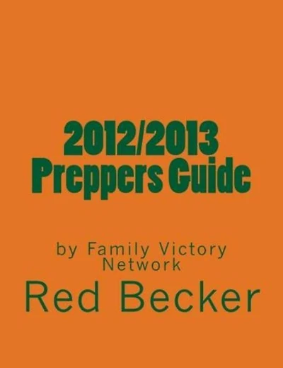 2012/2013 PREPPERS GUIDE
