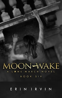 Moon-Wake (Lone March #6)