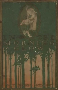 the Morning Glow