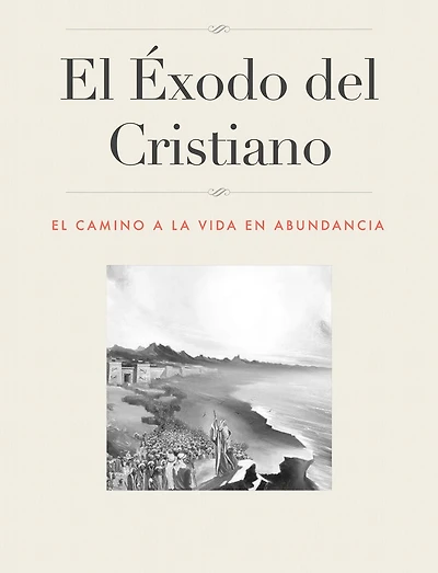 El Éxodo Del Cristiano