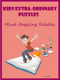 Kids Extraordinary Puzzles : Mind Boggling Riddles