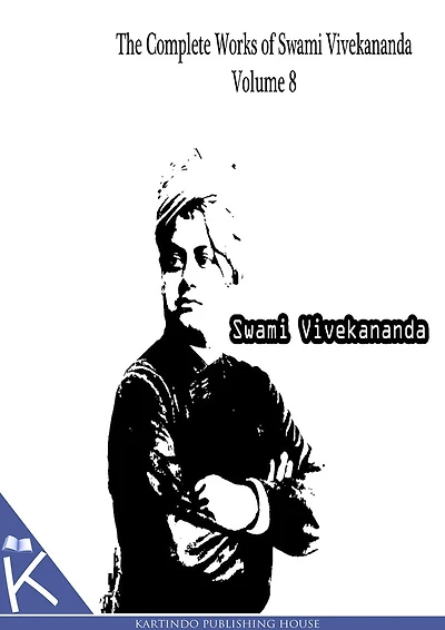 The Complete Works of Swami Vivekananda Volume