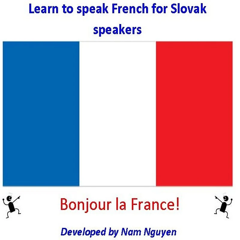Learn to Speak French for Slovak Speakers