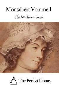 Montalbert Volume I