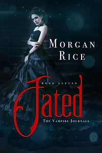 Fated (Book #11 the Vampire Journals)