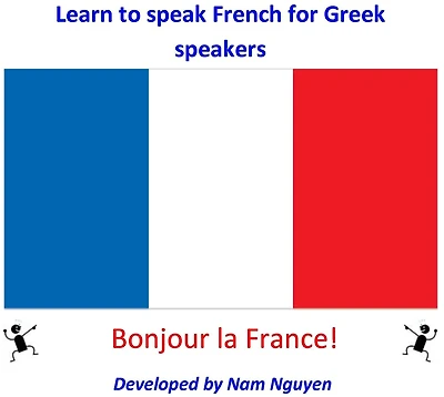 Learn to Speak French for Greek Speakers