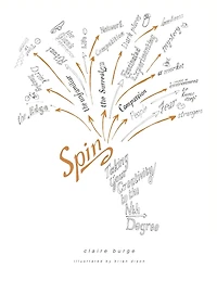 Spin: Taking Your Creativity to the Nth Degree (Non-Illustrated Version)