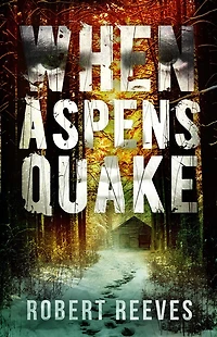 When Aspens Quake