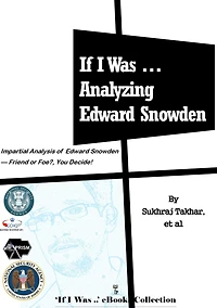 f I Was ... Analyzing Edward Snowden