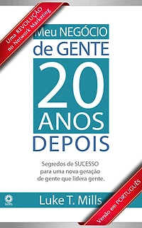 Meu Negócio de Gente, 20 Anos Depois
