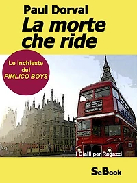 La morte che ride - Le Inchieste dei Pimlico Boys