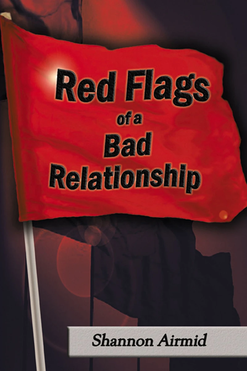 Red Flags of a Bad Relationship