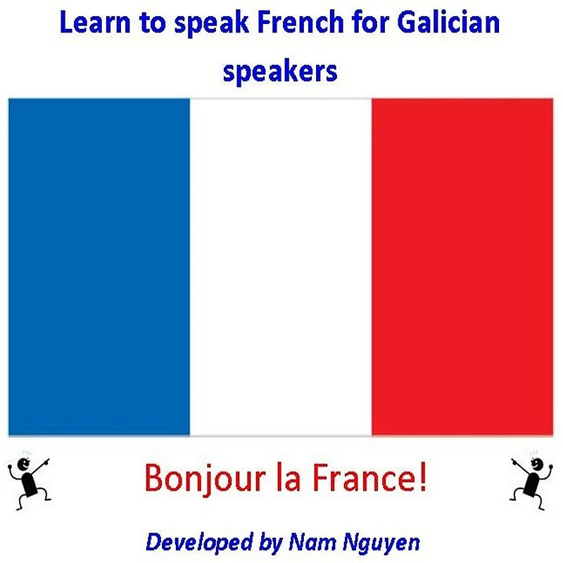 Learn to Speak French for Galician Speakers