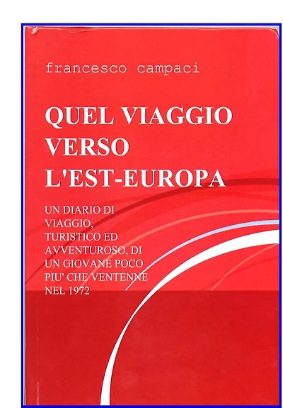 Quel Viaggio Verso Lest Europa