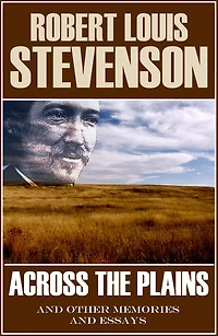 Across the Plains (Abridged, Annotated)