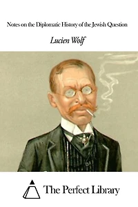 Notes on the Diplomatic History of Jewish Question