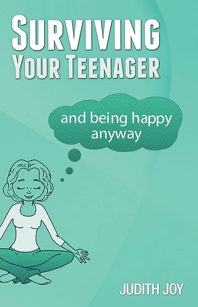 Surviving Your Teenager