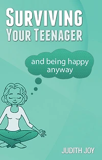 Surviving Your Teenager