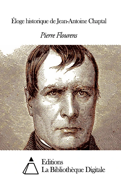 Éloge historique de Jean-Antoine Chaptal