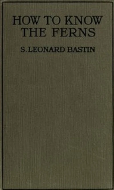 How to Know the Ferns (Classic Reprint)