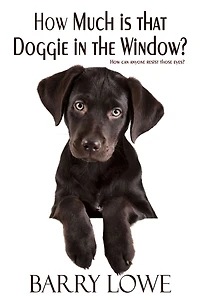 How Much is That Doggie The Window?