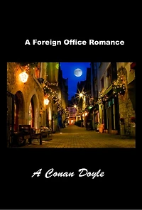 A Foreign Office Romance