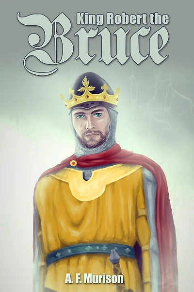 King Robert The Bruce