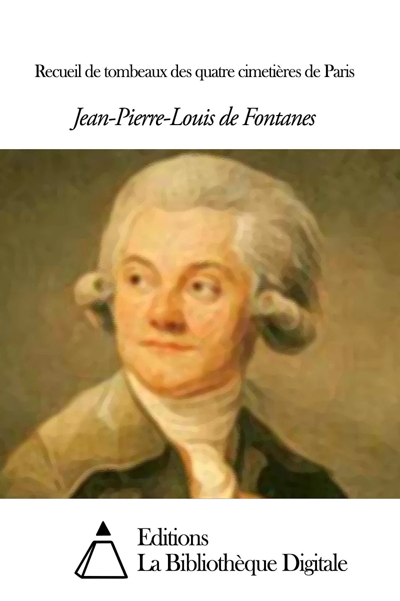 Recueil de tombeaux des quatre cimetières de Paris