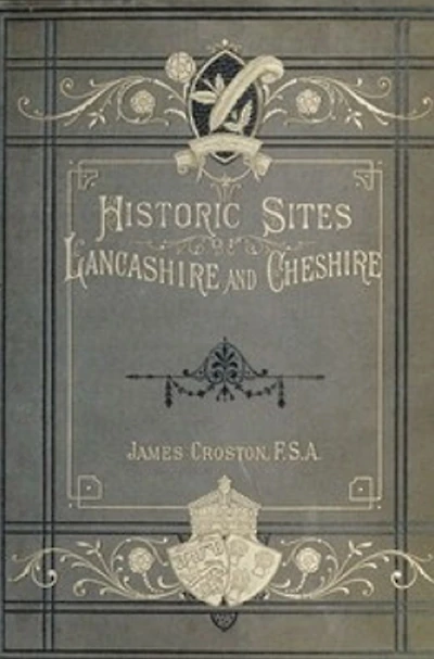 Historic Sites of Lancashire and Cheshire
