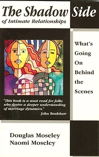 The Shadow Side of Intimate Relationships