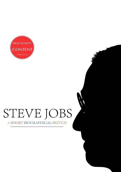 Steve Jobs: A Short Biographical Sketch