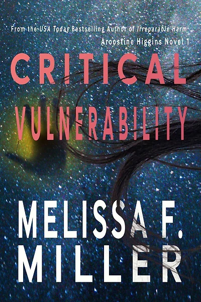 Critical Vulnerability (Aroostine Higgins Series #1)