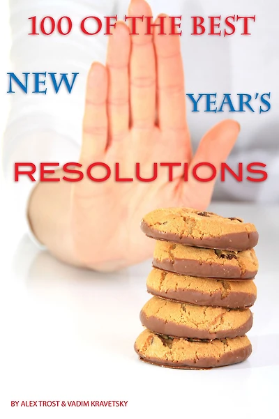 100 of the Best New Year Resolutions