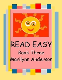 READ EASY with PRESCHOOL PALS, KINDERGARTEN KIDS, AND ESL FRIENDS ~~ Book Three ~~ "I Am Me, But What Are You?"