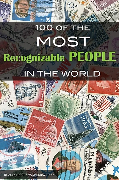 100 of the Most Recognizable People In the World