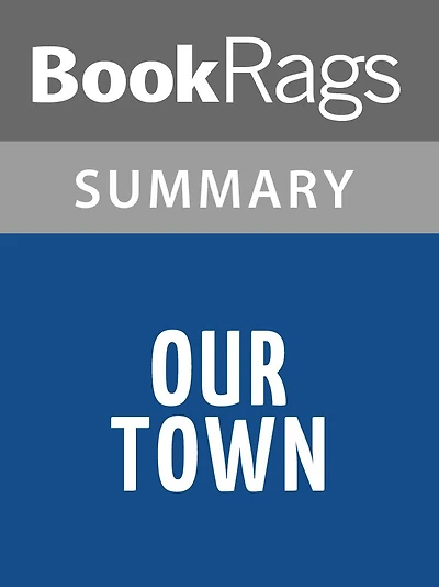 Our Town by Thornton Wilder l Summary & Study Guide