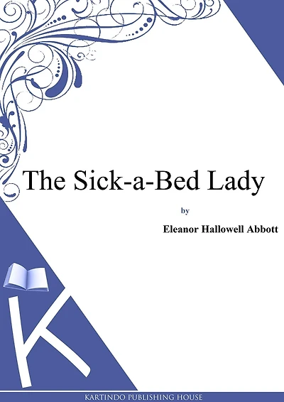 The Sick-a-Bed Lady