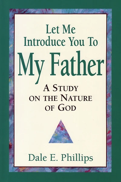 Let Me Introduce You to My Father: A Study on the Nature of God