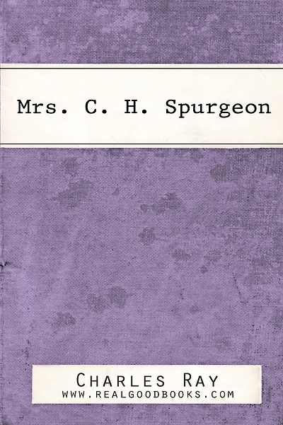 Mrs. C. H. Spurgeon