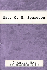 Mrs. C. H. Spurgeon