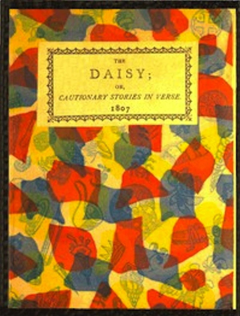 The Daisy, or, Cautionary Stories in Verse (Illustrated)