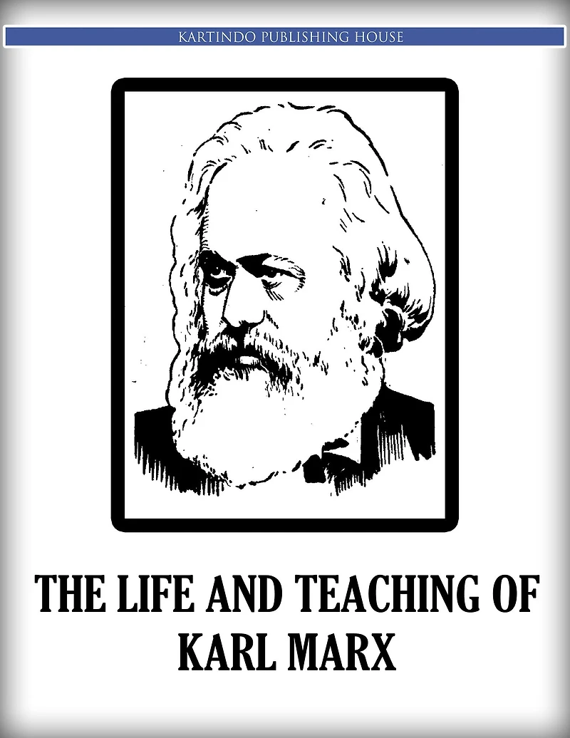 Life and Teaching of Karl Marx