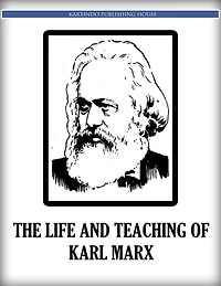 Life and Teaching of Karl Marx