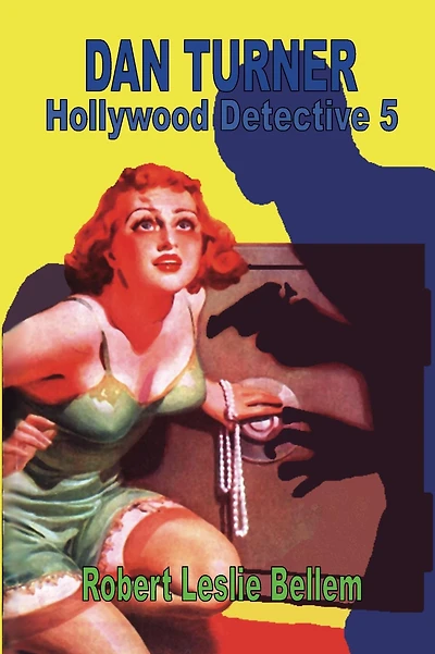 Dan Turner Hollywood Detective #5